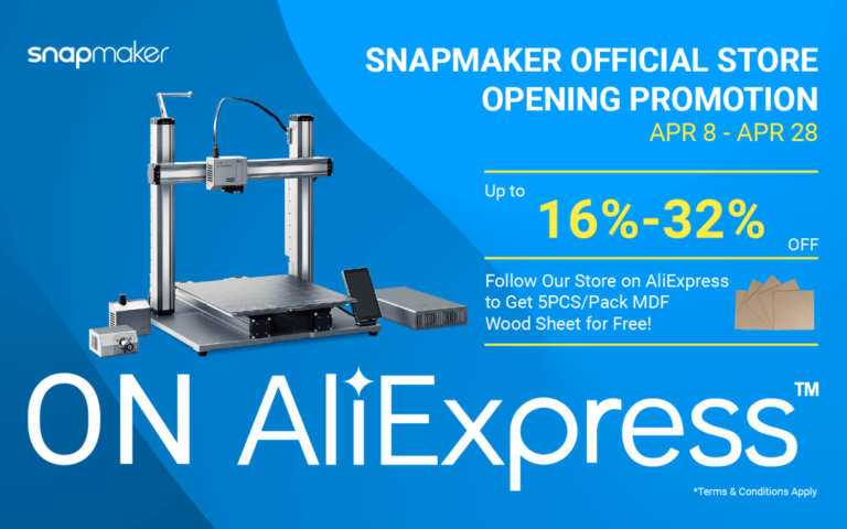 Announcing the New Snapmaker Store on AliExpress & Great Opening Deals!